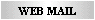 WEB MAIL